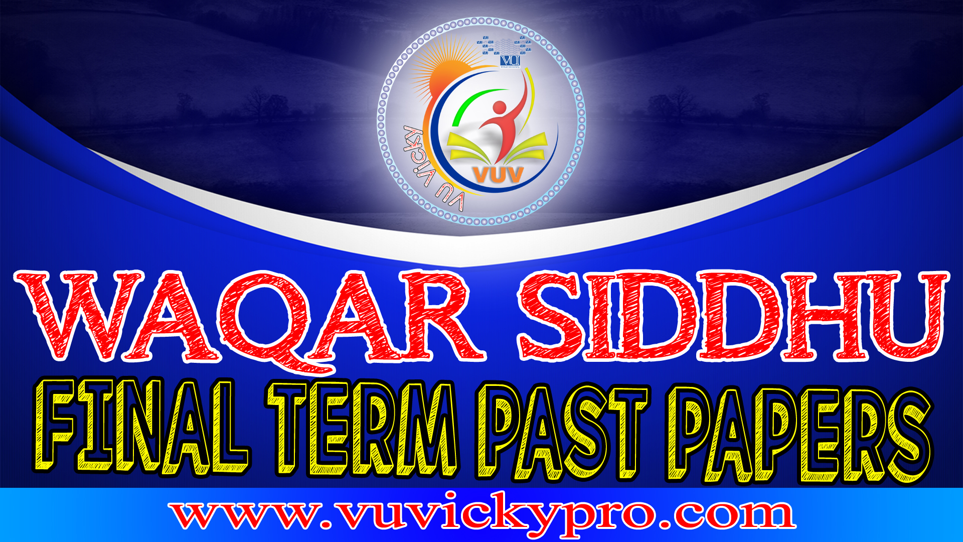 Waqar Siddhu Final Term Past Papers