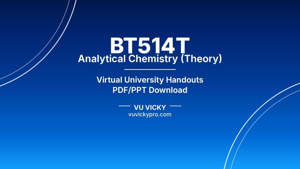 BT514T Analytical Chemistry (Theory) Handouts