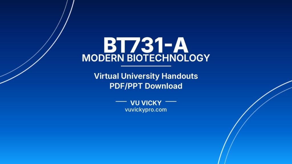 BT731-A MODERN BIOTECHNOLOGY Handouts