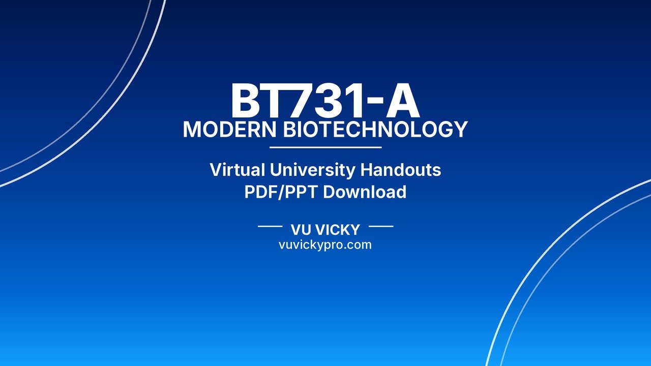 BT731-A MODERN BIOTECHNOLOGY Handouts