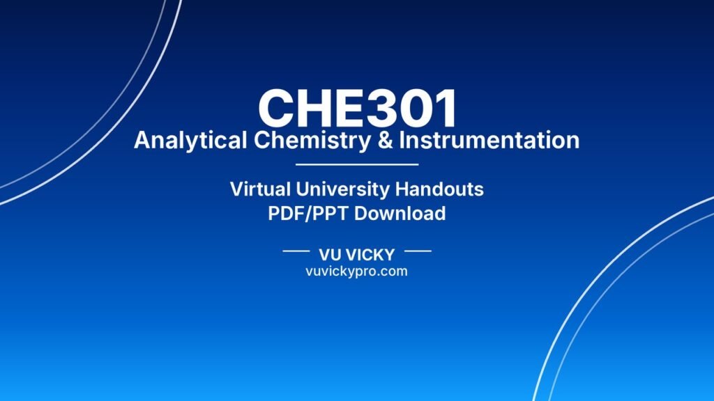 CHE301 Analytical Chemistry & Instrumentation Handouts