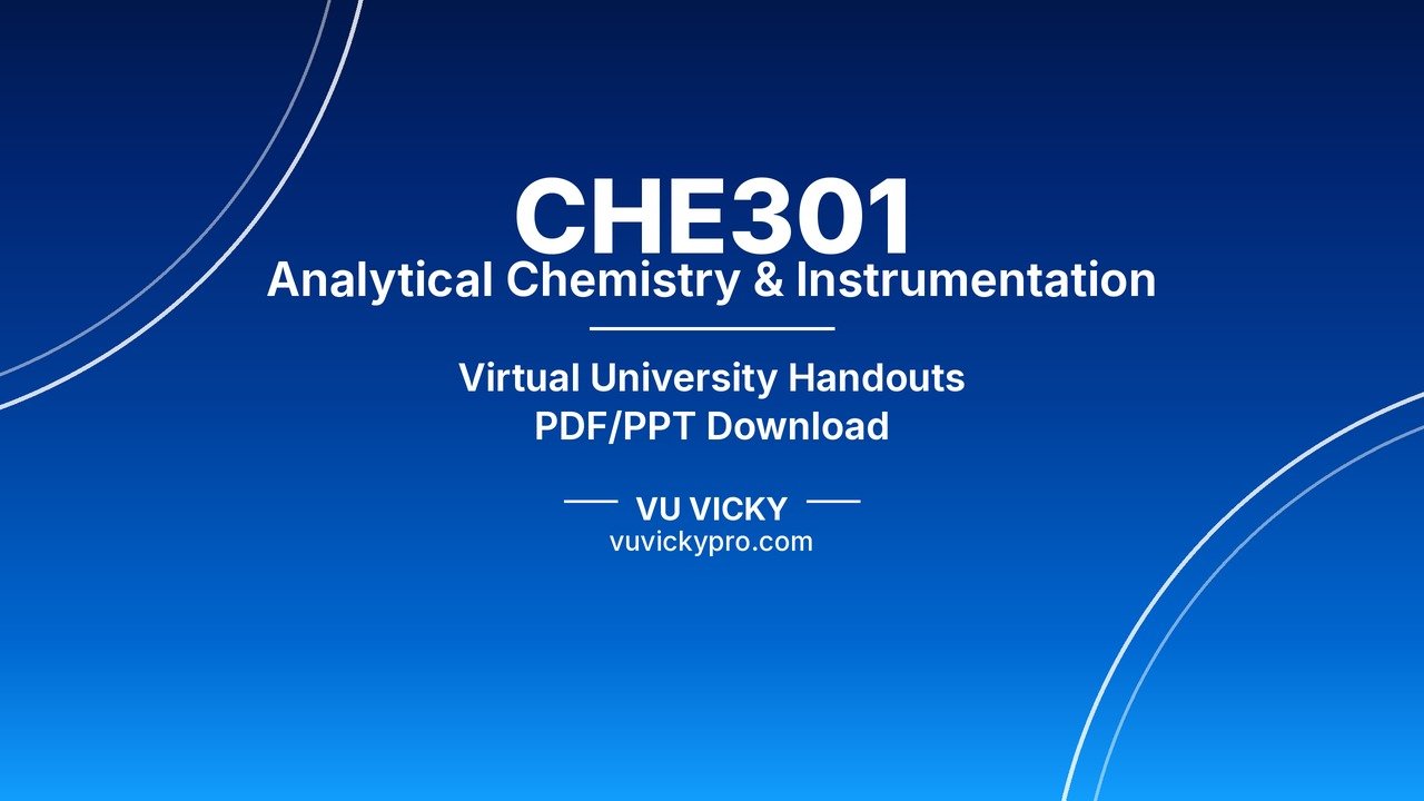 CHE301 Analytical Chemistry & Instrumentation Handouts