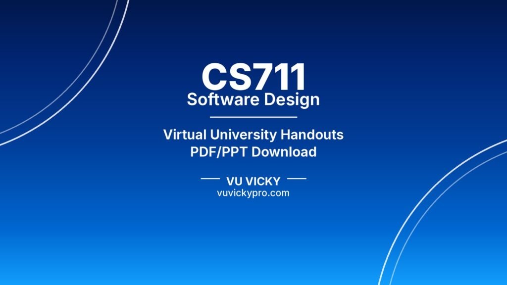 CS711 Software Design Handouts