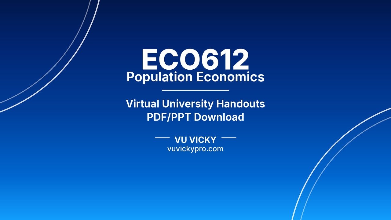 ECO612 Population Economics Handouts