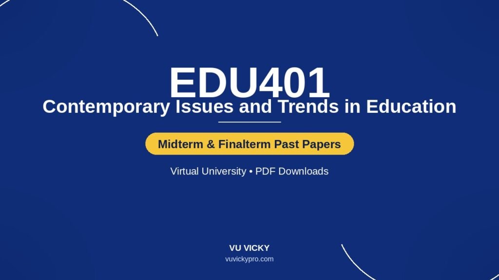 EDU401-past-papers-cover-v3