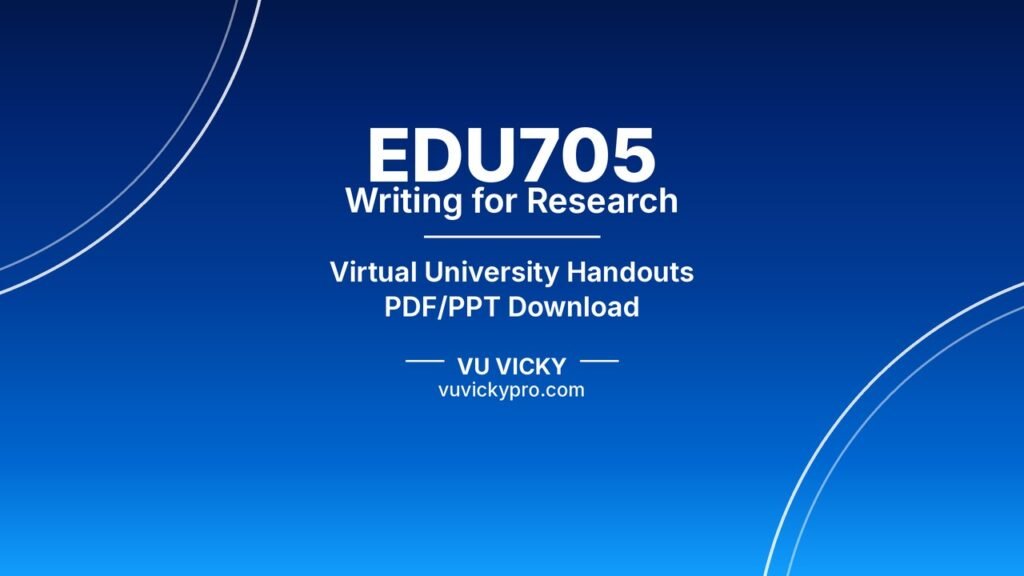 EDU705 Writing for Research Handouts