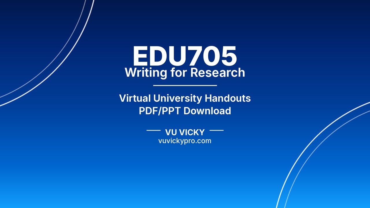 EDU705 Writing for Research Handouts
