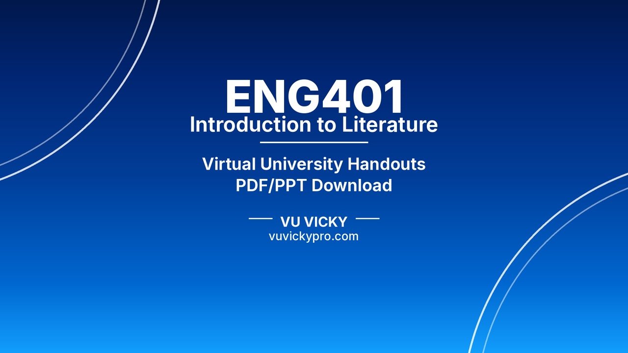 ENG401 Introduction to Literature Handouts