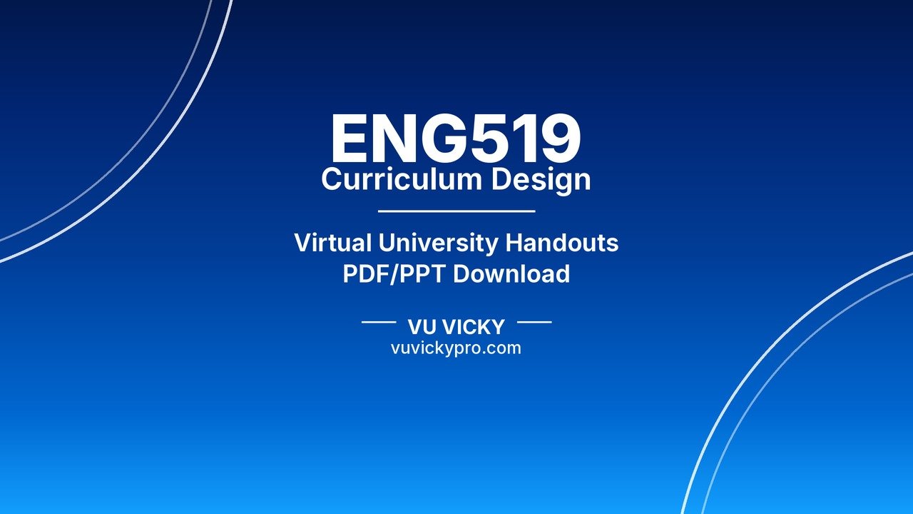 ENG519 Curriculum Design Handouts