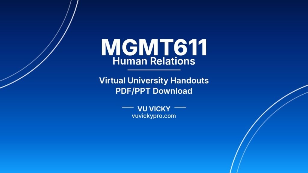 MGMT611 Human Relations Handouts