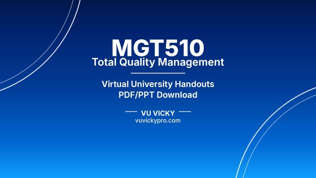 MGT510 Total Quality Management Handouts