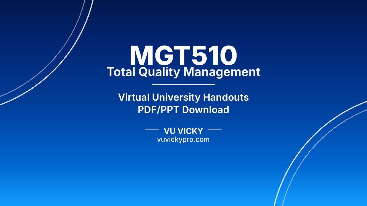 MGT510 Total Quality Management Handouts