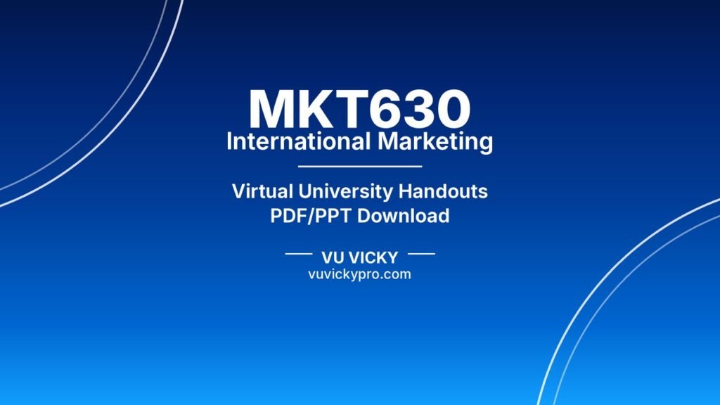 MKT630 International Marketing Handouts