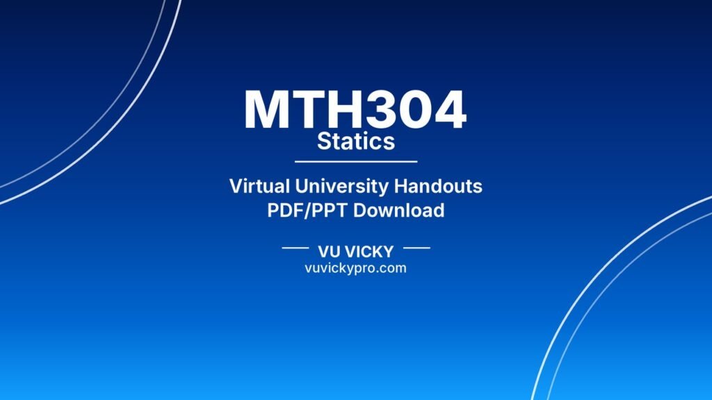 MTH304 Statics Handouts