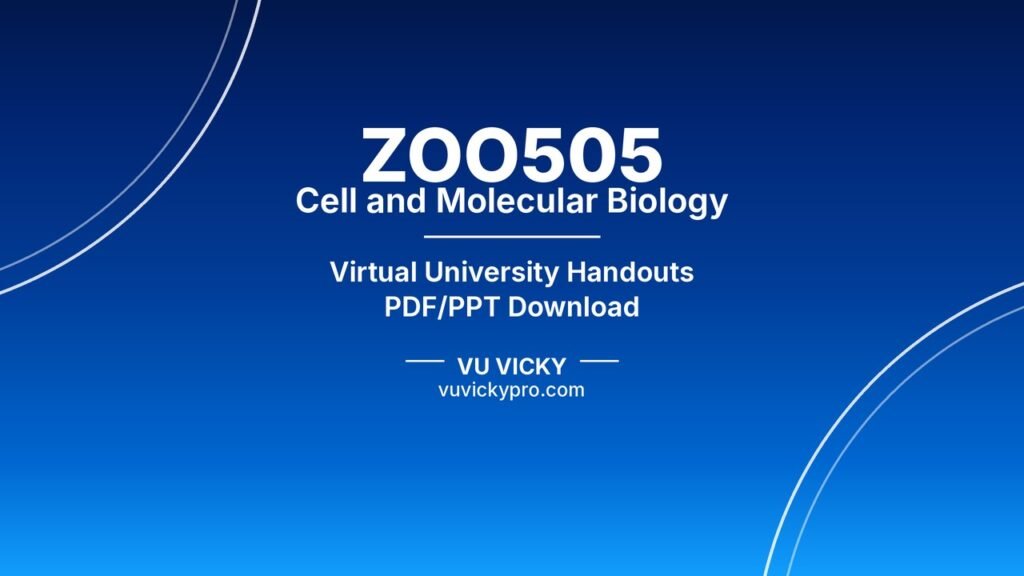 ZOO505 Cell and Molecular Biology Handouts