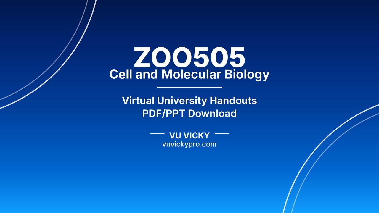 ZOO505 Cell and Molecular Biology Handouts