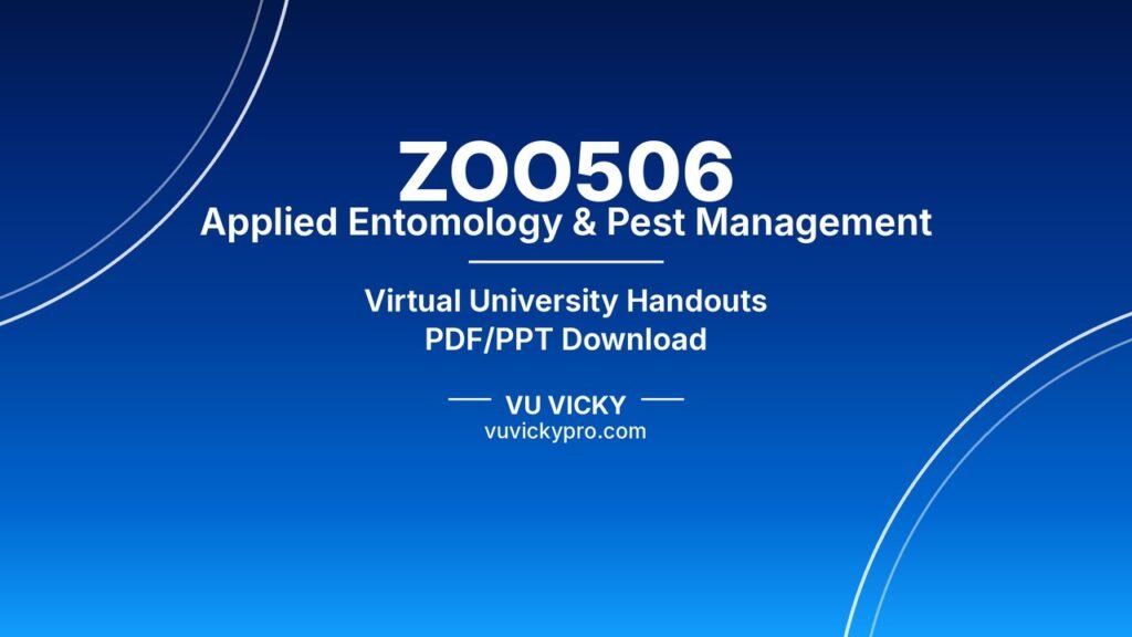 ZOO506 Applied Entomology & Pest Management Handouts